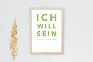 Ich will sein